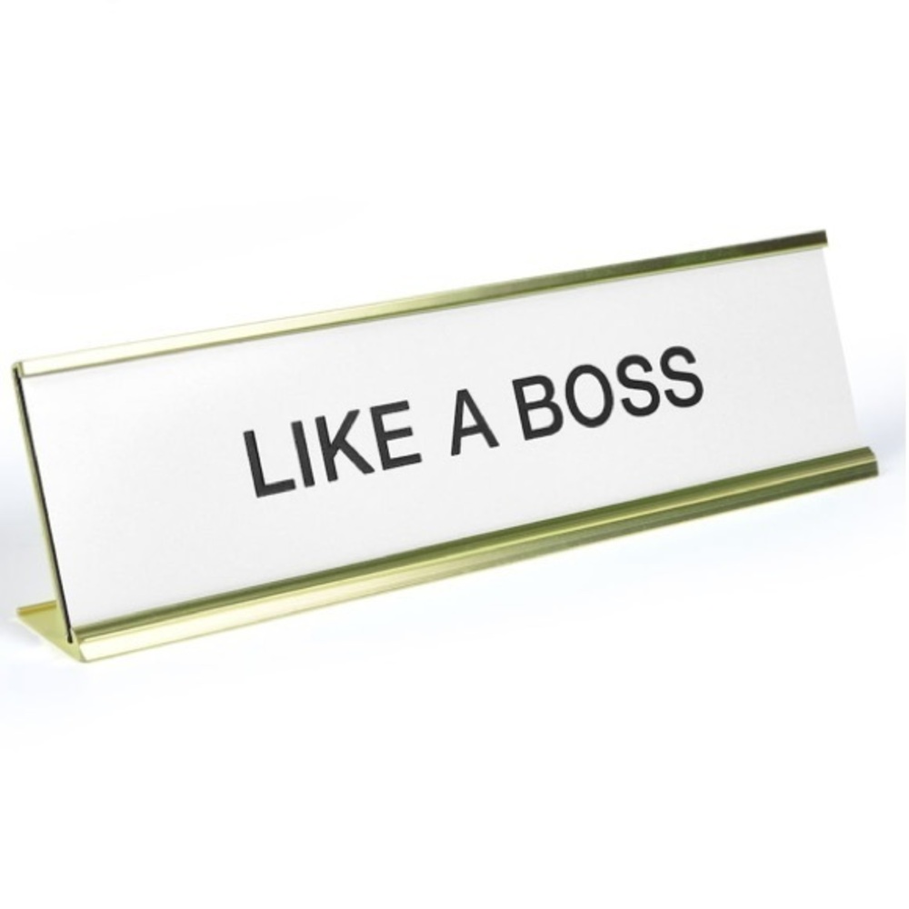 "Like A Boss" Desk Sign by Fred & Friends NWT
